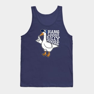 Hang Loose Silly Goose with Baseball Hat Tank Top